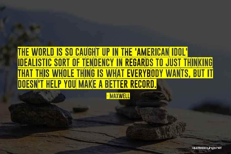 Nikanor Chevotarevich Quotes By Maxwell Nikanor Chevotarevich Quotes By Maxwell