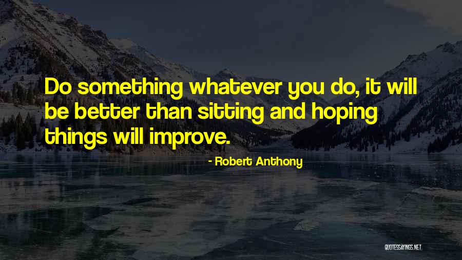Nikasha Quotes By Robert Anthony Nikasha Quotes By Robert Anthony