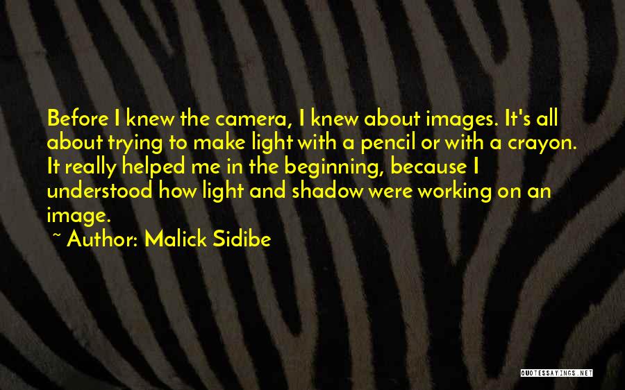 Nikbakht Quotes By Malick Sidibe