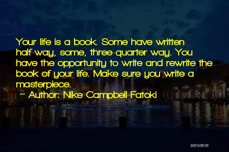 Nike Campbell-Fatoki Quotes 1899761