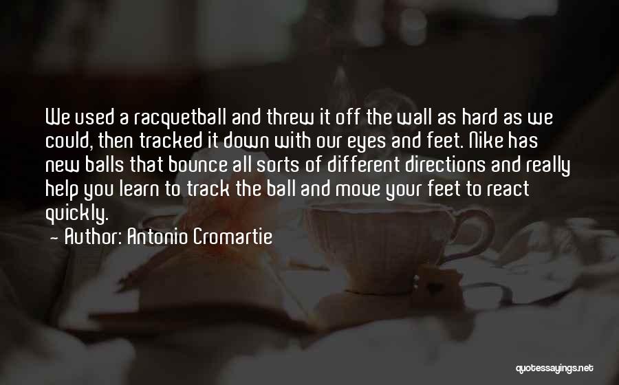 Nike Quotes By Antonio Cromartie