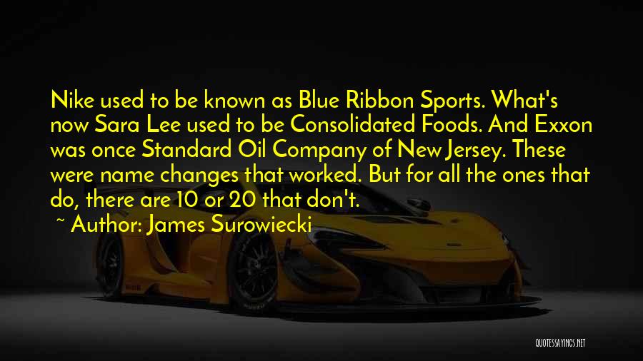 Nike Quotes By James Surowiecki