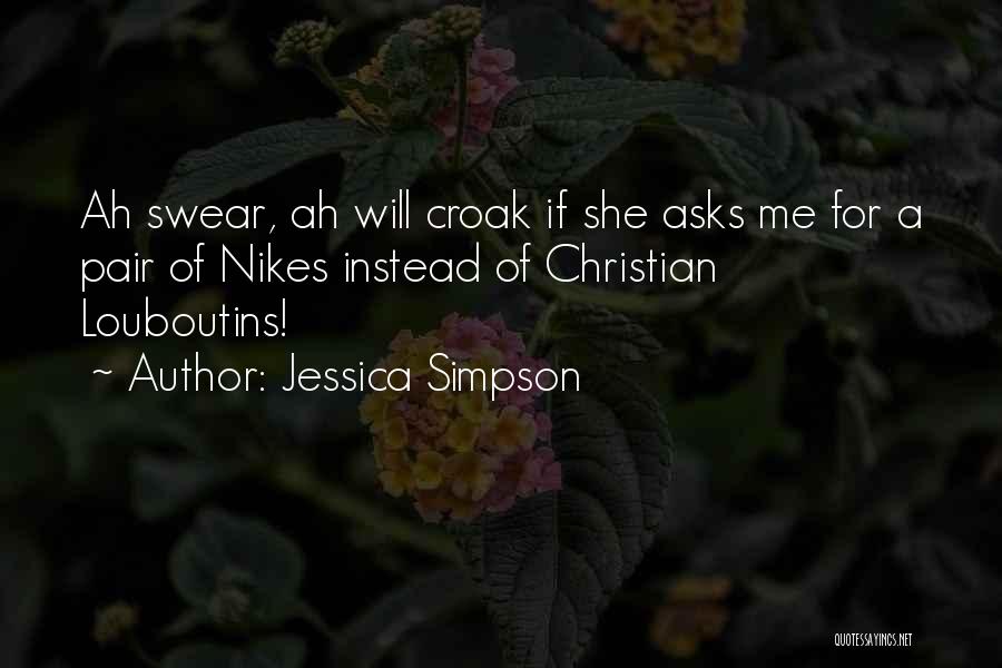 Nike Quotes By Jessica Simpson