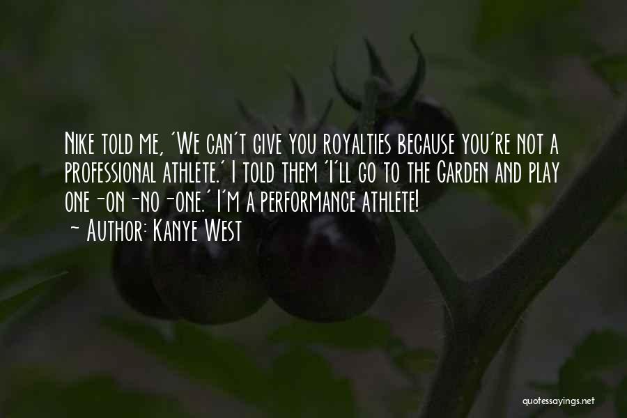 Nike Quotes By Kanye West