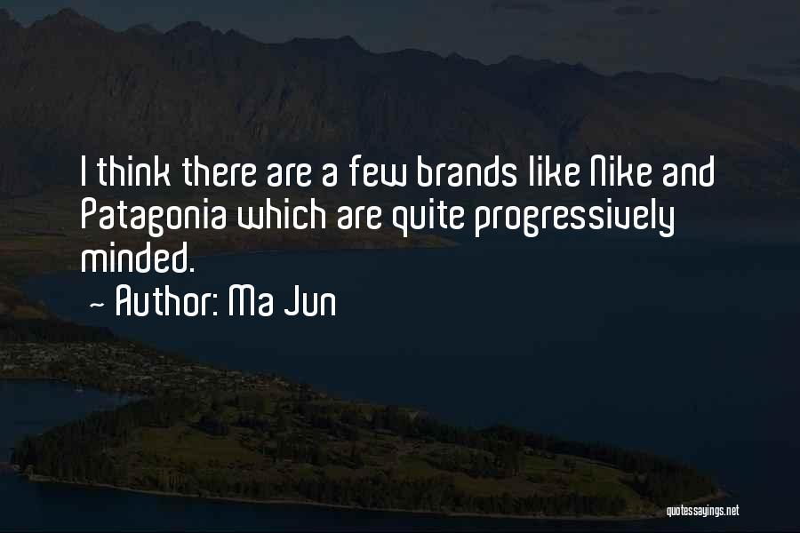 Nike Quotes By Ma Jun