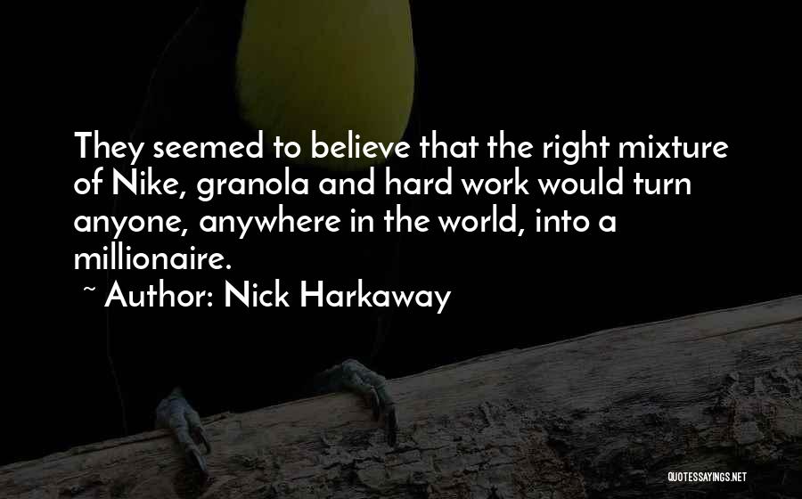 Nike Quotes By Nick Harkaway