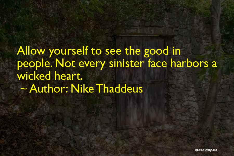 Nike Quotes By Nike Thaddeus