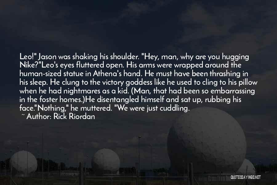 Nike Quotes By Rick Riordan