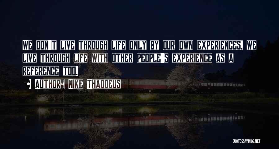 Nike Thaddeus Quotes 2181430