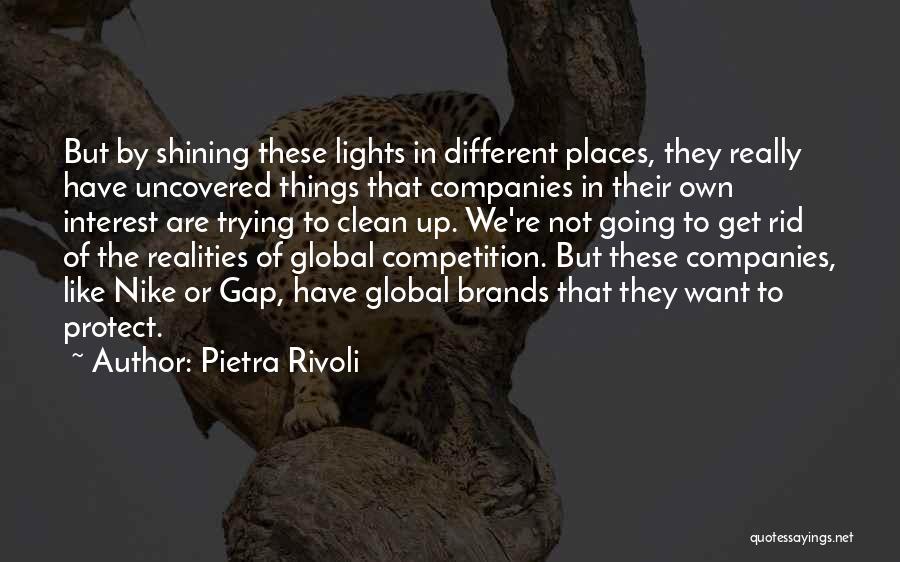 Nike's Quotes By Pietra Rivoli