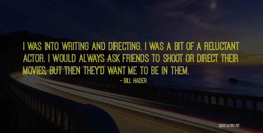 Nikesh Arora Quotes By Bill Hader Nikesh Arora Quotes By Bill Hader