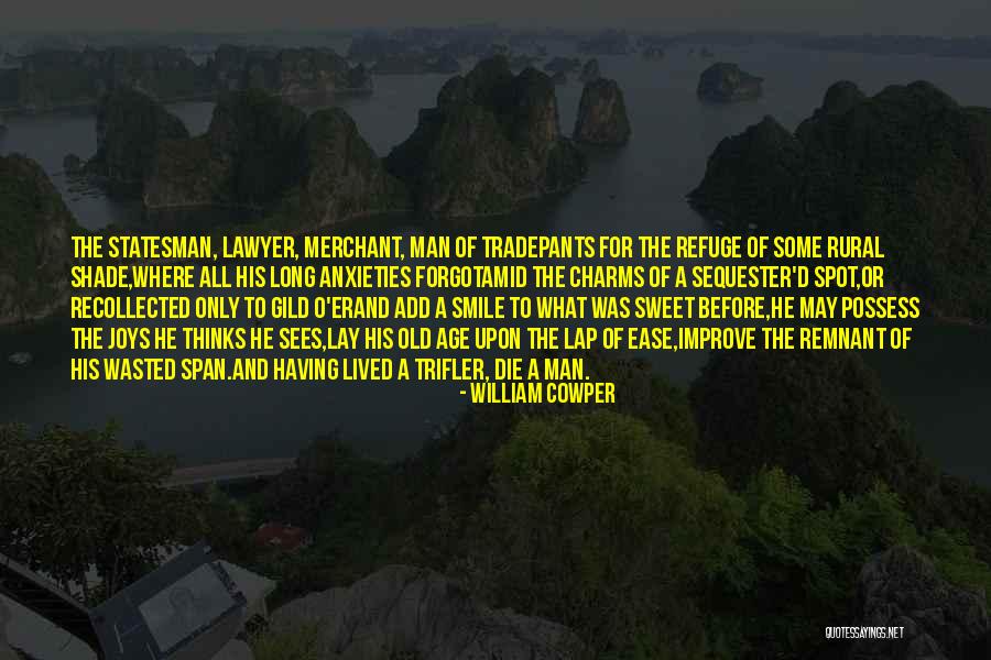 Nikesh Arora Quotes By William Cowper Nikesh Arora Quotes By William Cowper