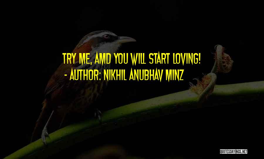 Nikhil Anubhav Minz Quotes 1432412