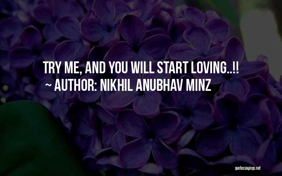 Nikhil Anubhav Minz Quotes 907711