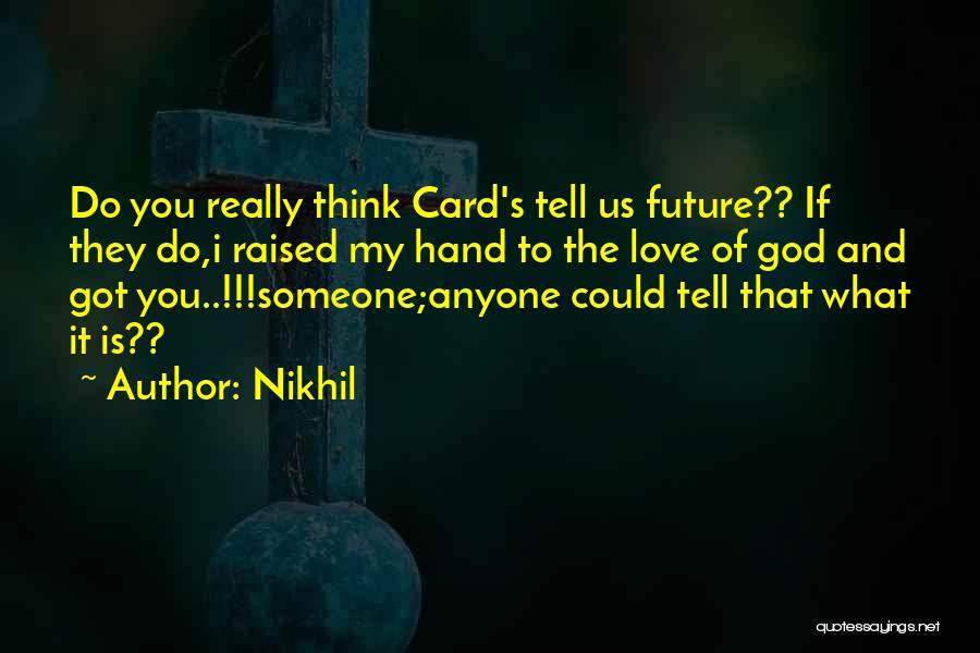 Nikhil Quotes 176552