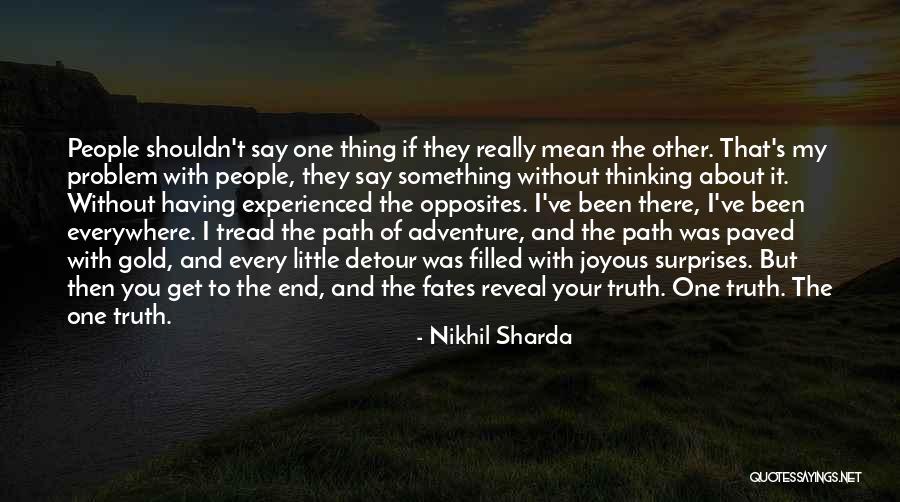 Nikhil Sharda Quotes 613430