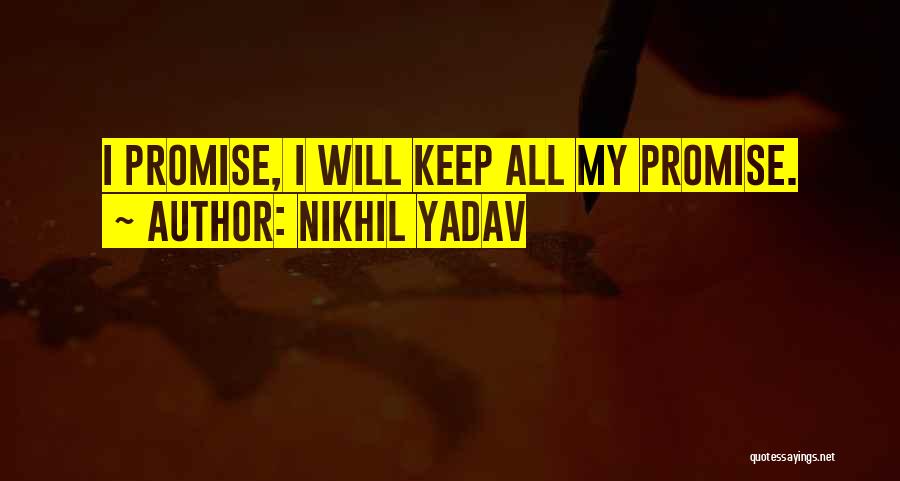 Nikhil Yadav Quotes 1751160