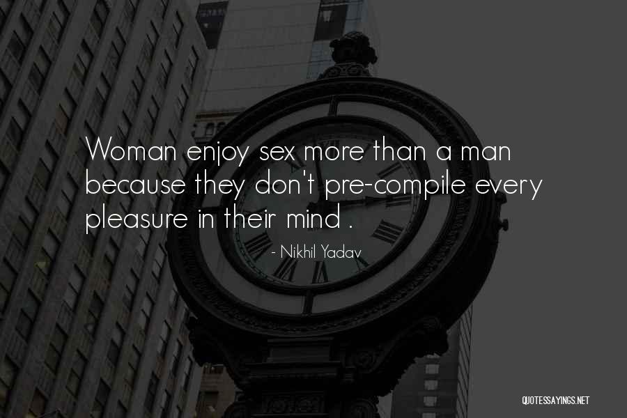 Nikhil Yadav Quotes 311797