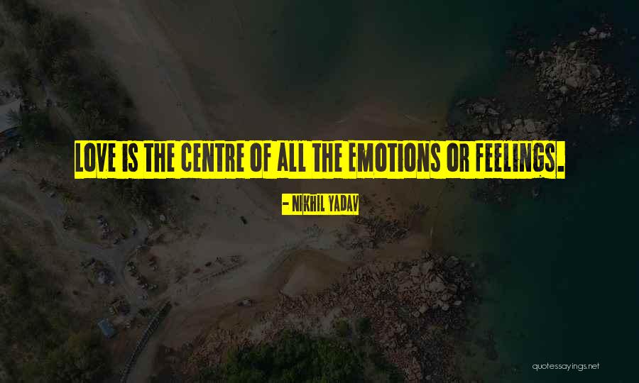 Nikhil Yadav Quotes 812990 Nikhil Yadav Quotes 812990
