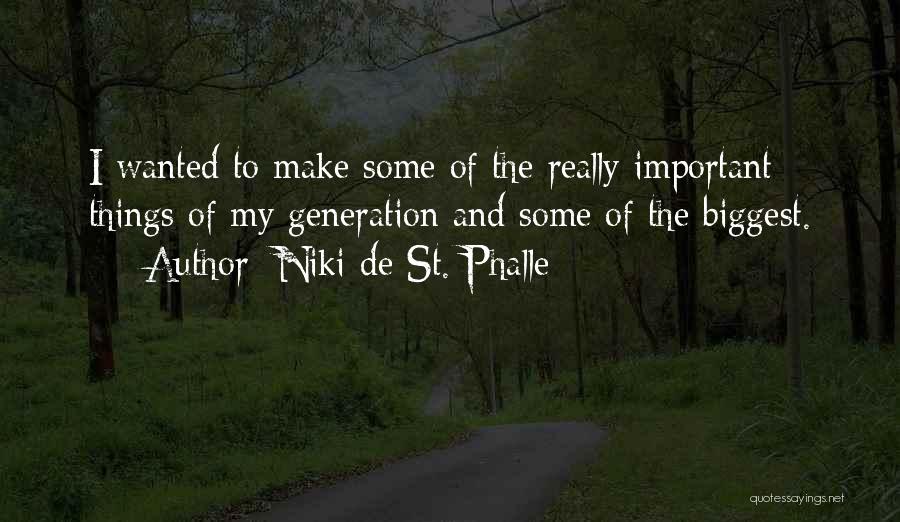 Niki De St. Phalle Quotes 314678