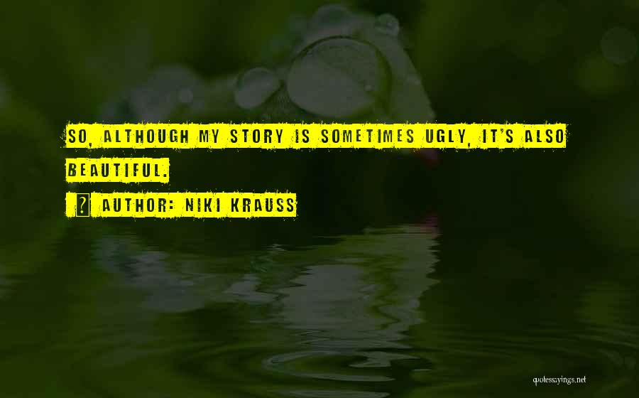 Niki Krauss Quotes 133089