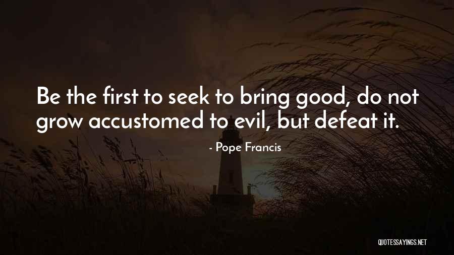 Nikifor Krynicki Quotes By Pope Francis