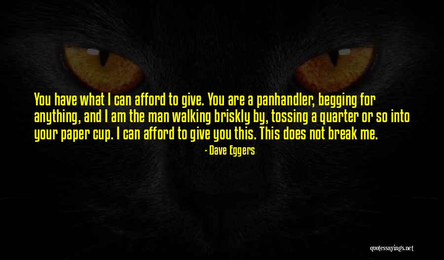 Nikiforos Zormpas Quotes By Dave Eggers Nikiforos Zormpas Quotes By Dave Eggers