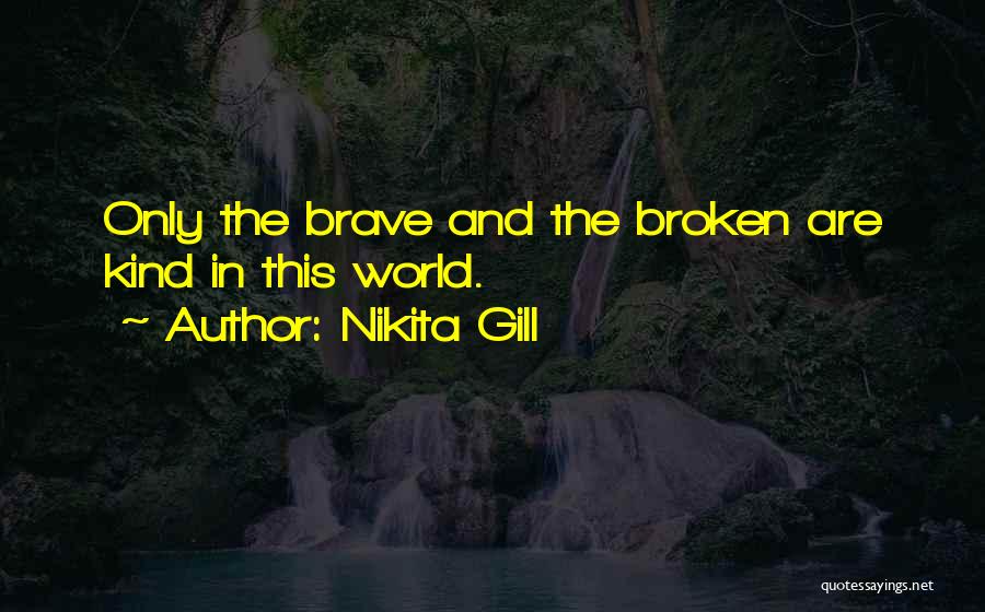 Nikita Gill Quotes 378464