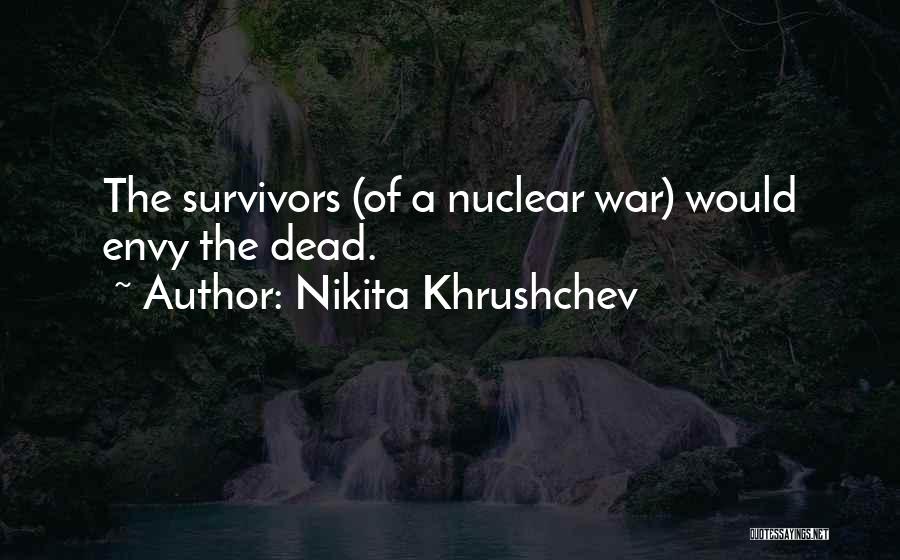 Nikita Khrushchev Quotes 1002678