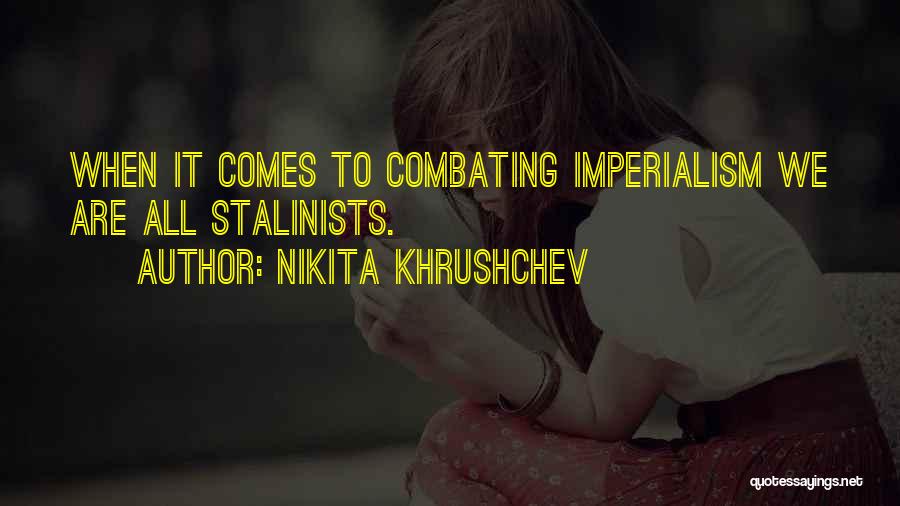 Nikita Khrushchev Quotes 1064873