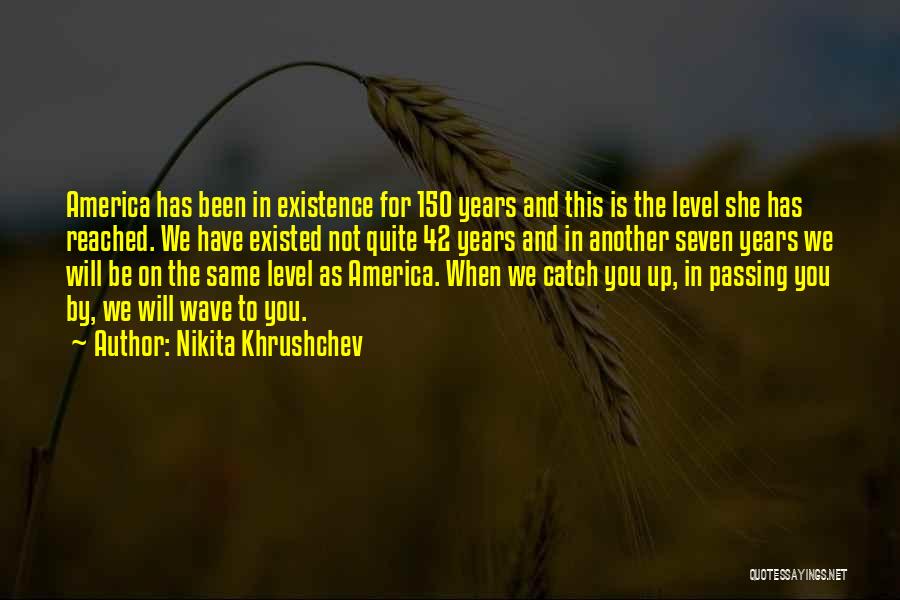 Nikita Khrushchev Quotes 1605483