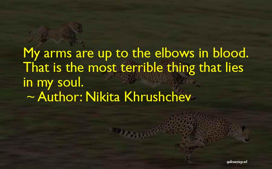 Nikita Khrushchev Quotes 1663461