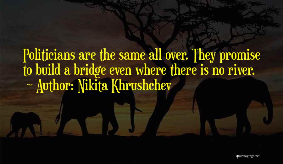 Nikita Khrushchev Quotes 1814461