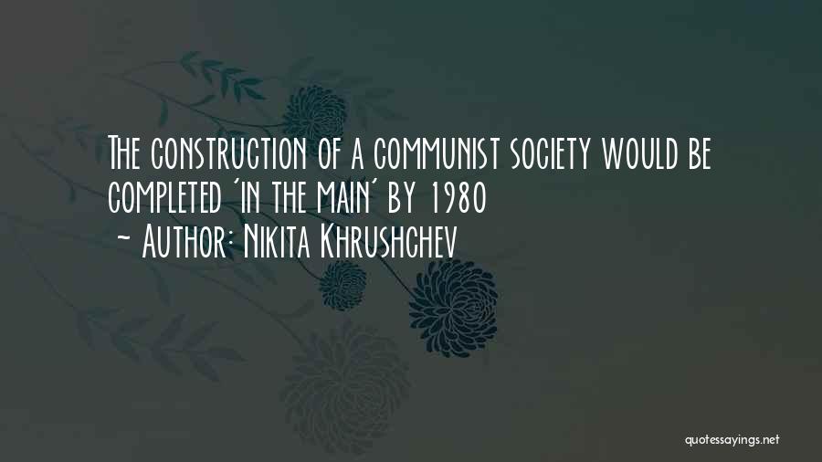 Nikita Khrushchev Quotes 2101222