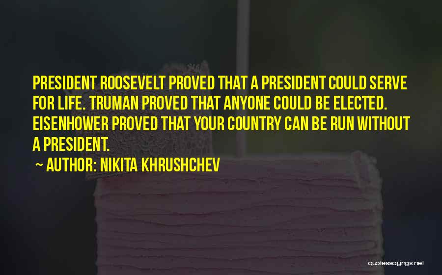 Nikita Khrushchev Quotes 339639