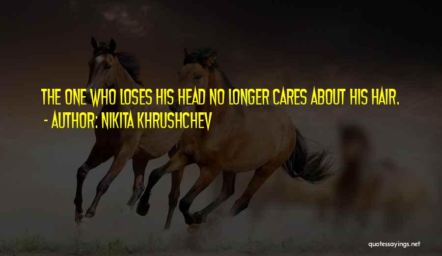 Nikita Khrushchev Quotes 554835
