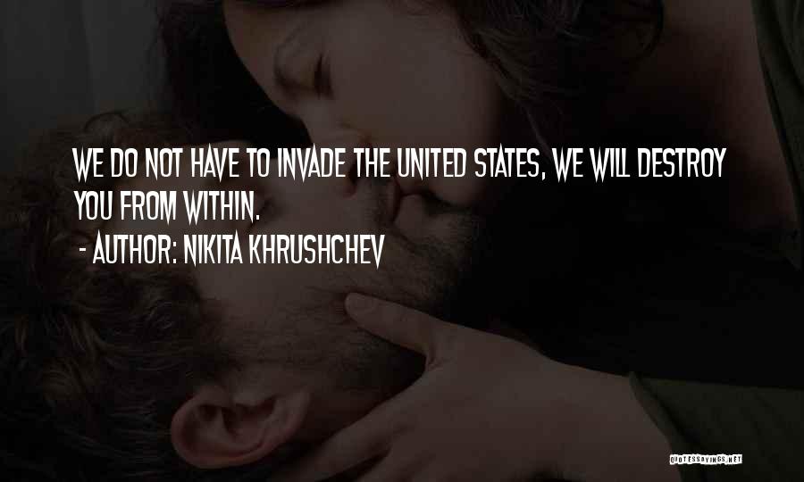 Nikita Khrushchev Quotes 821536