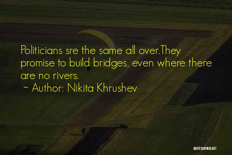 Nikita Khrushev Quotes 1053682