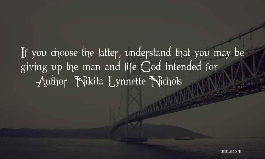 Nikita Lynnette Nichols Quotes 396614