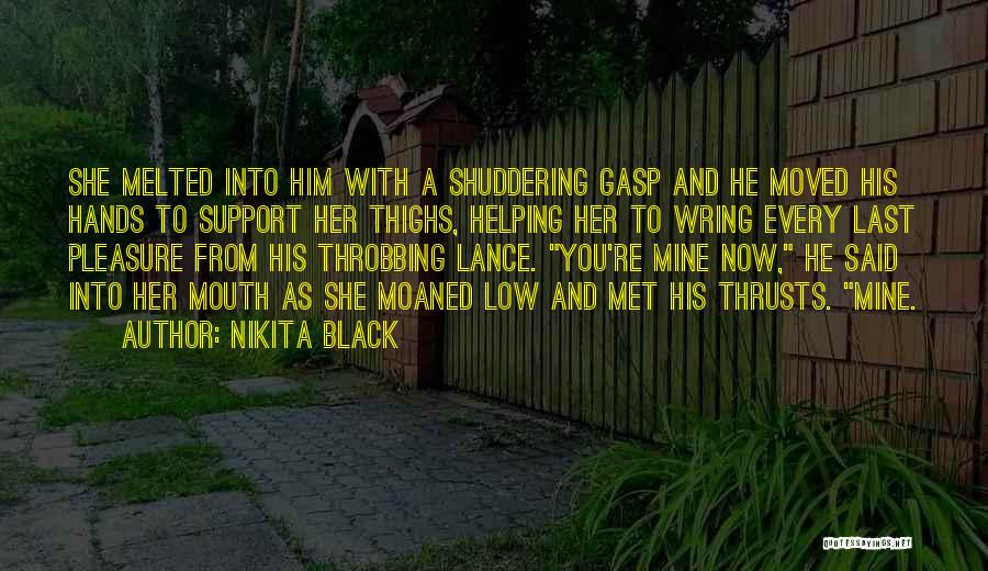 Nikita Quotes By Nikita Black