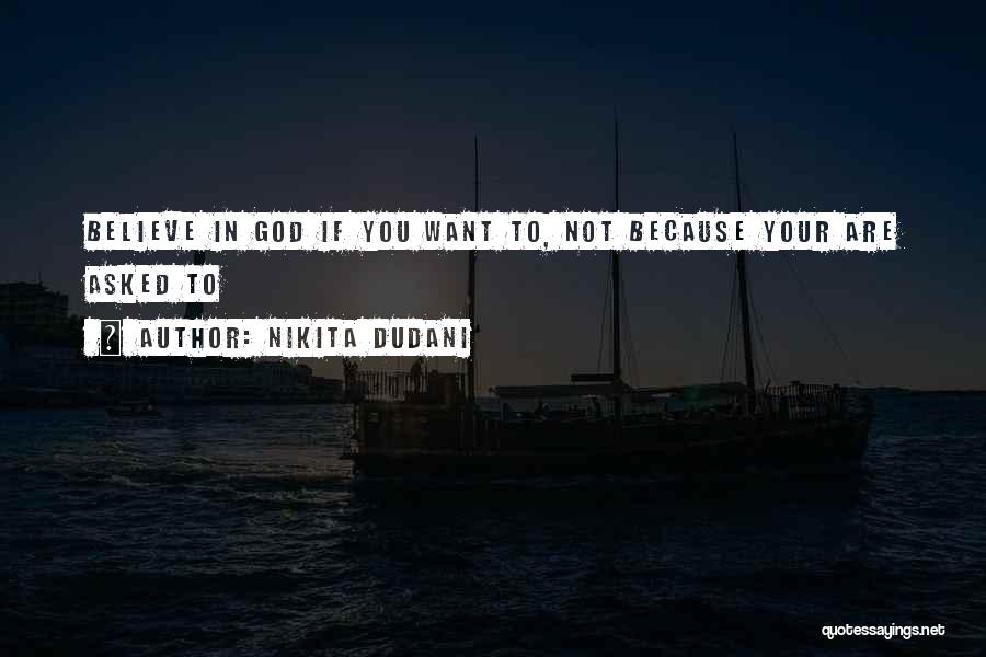 Nikita Quotes By Nikita Dudani