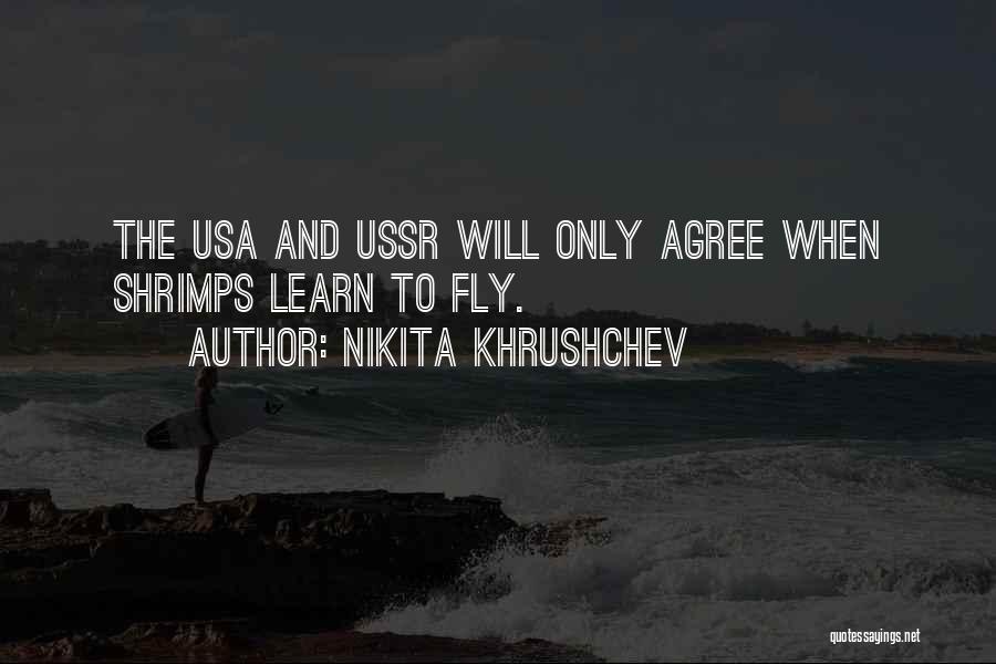 Nikita Quotes By Nikita Khrushchev