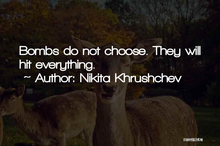 Nikita Quotes By Nikita Khrushchev