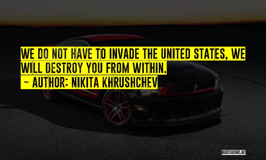 Nikita Quotes By Nikita Khrushchev