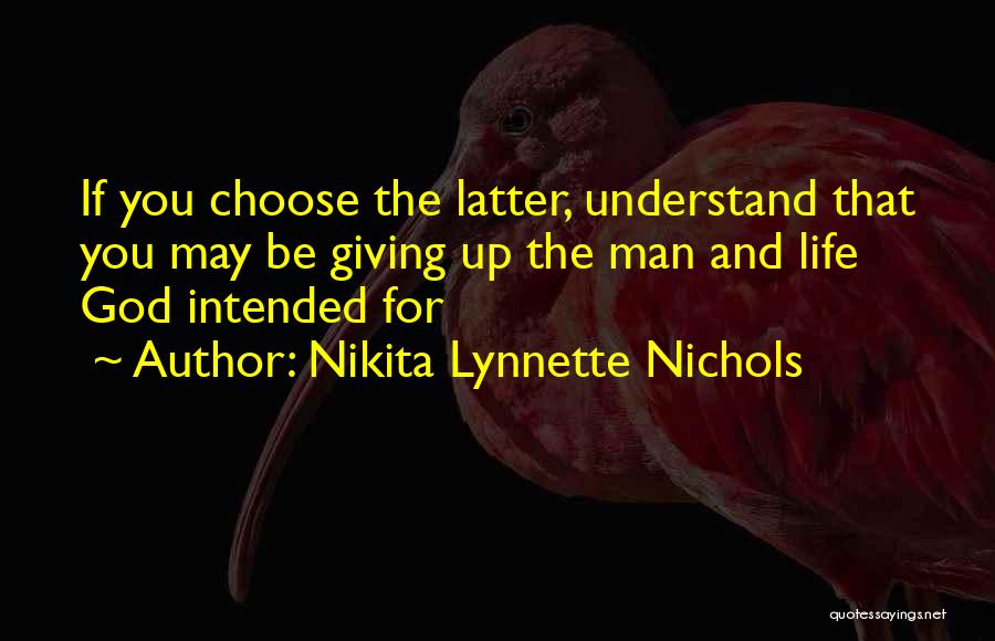 Nikita Quotes By Nikita Lynnette Nichols