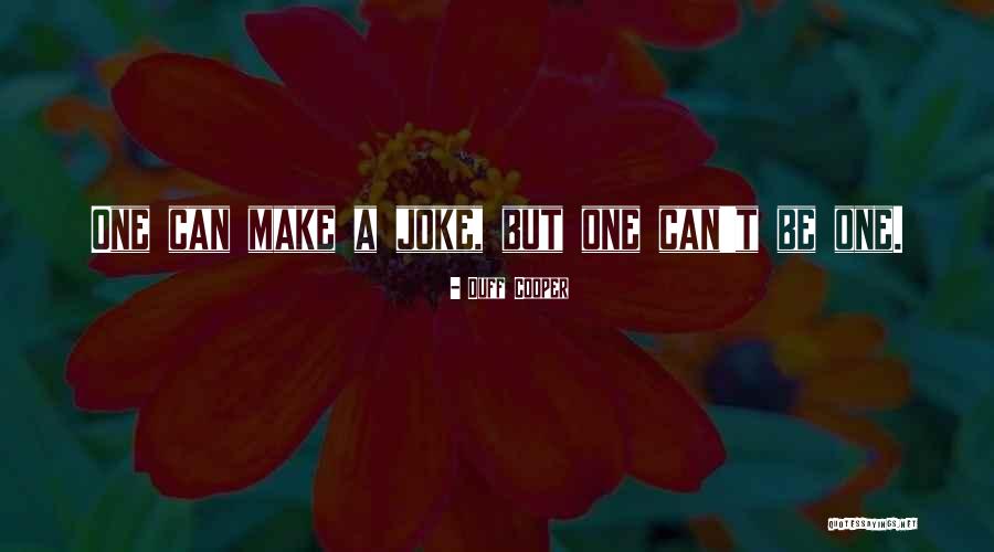 Nikitina Masha Quotes By Duff Cooper Nikitina Masha Quotes By Duff Cooper