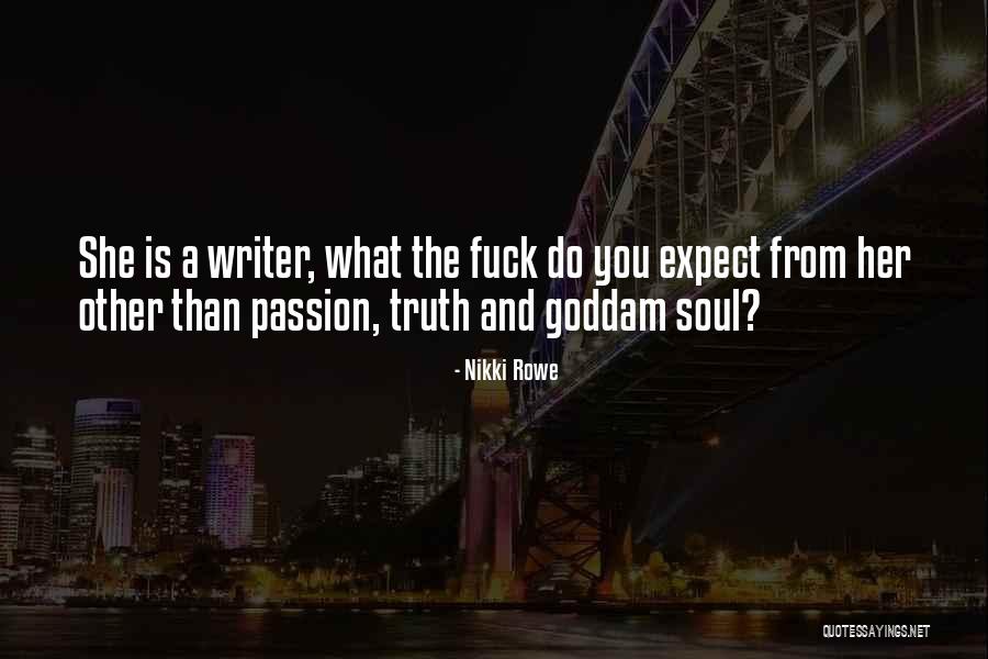 Nikki And Quotes By Nikki Rowe Nikki And Quotes By Nikki Rowe