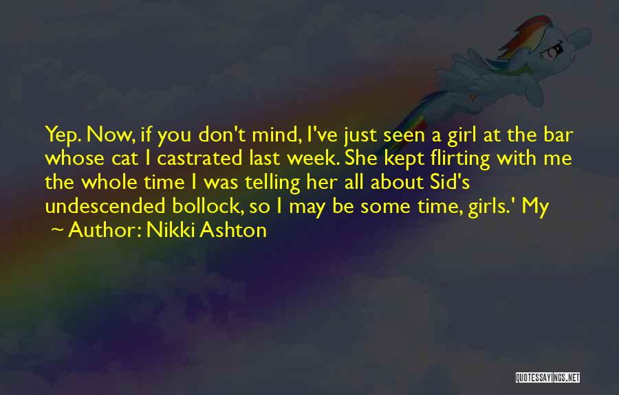 Nikki Ashton Quotes 2101464