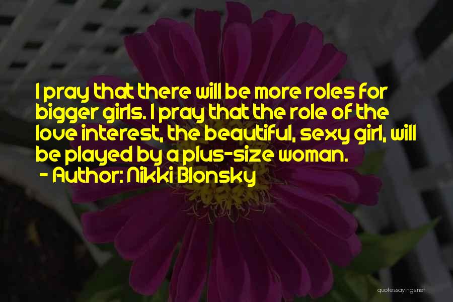 Nikki Blonsky Quotes 1775400