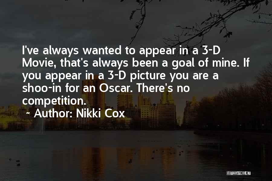 Nikki Cox Quotes 1469705